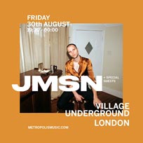 JMSN at Village Underground on Friday 30th August 2019