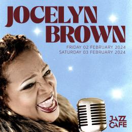 Jocelyn Brown at Jazz Cafe on Friday 2nd February 2024