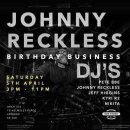 JOHNNY RECKLESS BIRTHDAY BUSINESS at The BBE Store on Saturday 5th April 2025