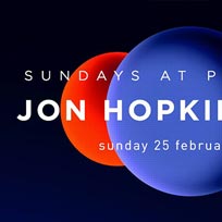 Jon Hopkins at Phonox on Sunday 25th February 2018