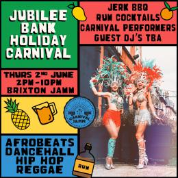 Jubilee Bank Holiday Carnival at Brixton Jamm on Thursday 2nd June 2022