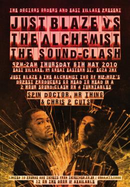 Just Blaze vs The Alchemist  at East Village on Thursday 6th May 2010