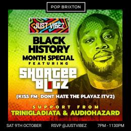 Just Vibez Black History Month Special at Pop Brixton on Saturday 9th October 2021