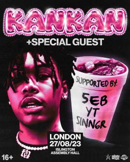 KANKAN + SPECIAL GUEST at Islington Assembly Hall on Sunday 27th August 2023