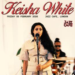 Keisha White at Jazz Cafe on Friday 6th February 2026