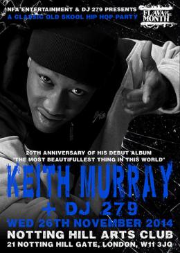 Keith Murray at Notting Hill Arts Club on Wednesday 26th November 2014