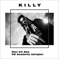 Killy at Islington Academy on Monday 24th September 2018