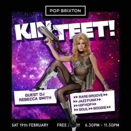 KIN TEET! at Pop Brixton on Saturday 19th February 2022