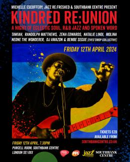 Kindred Re:Union at Southbank Centre on Friday 12th April 2024