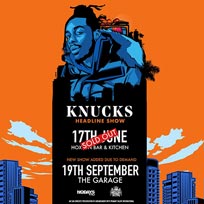 Knucks at The Garage on Thursday 19th September 2019