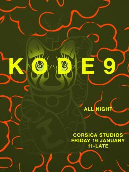 KODE9 at Corsica Studios on Friday 16th January 2026