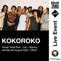 Kokoroko at Rough Trade East on Monday 8th August 2022