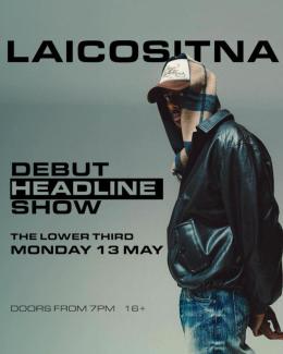 Laicositna at The Lower Third on Monday 13th May 2024