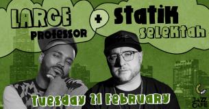 Large Professor + Statik Selektah at Jazz Cafe on Tuesday 21st February 2023