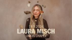 Laura Misch at Union Chapel on Thursday 19th September 2024