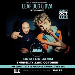 Leaf Dog & BVA at Brixton Jamm on Thursday 22nd October 2026