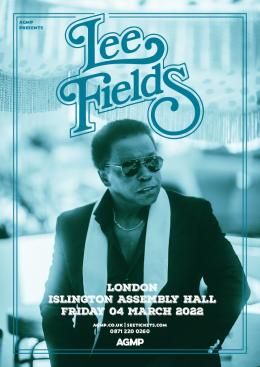 Lee Fields at Islington Assembly Hall on Friday 4th March 2022