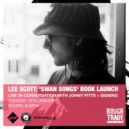 Lee Scott at Rough Trade East on Tuesday 18th January 2022
