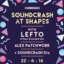 Lefto at Shapes on Friday 22nd April 2016