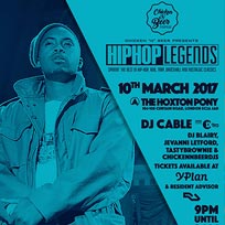 Legends of Hip Hop at The Hoxton Pony on Friday 10th March 2017