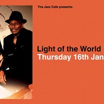Light of the World at Jazz Cafe on Thursday 16th January 2020