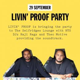 Livin Proof Party at Selfridges on Friday 29th September 2023