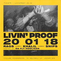 Livin' Proof at Village Underground on Saturday 20th January 2018