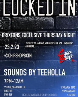 Locked In at Chip Shop BXTN on Thursday 23rd February 2023
