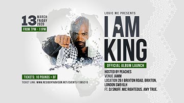 Logic I Am King Album Launch at Brixton Jamm on Friday 13th March 2020