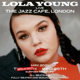Lola Young at Jazz Cafe on Tuesday 25th May 2021