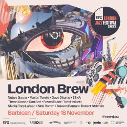 London Brew at Barbican on Saturday 18th November 2023