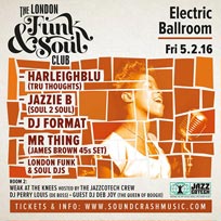 London Funk & Soul Club at Electric Ballroom on Friday 5th February 2016