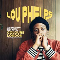 Lou Phelps at Colours Hoxton on Wednesday 15th April 2020