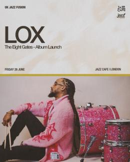 LOX at Jazz Cafe on Friday 26th June 2026