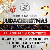 Ludachristmas at Concrete on Friday 22nd December 2017