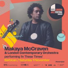 Makaya McCraven & London Contemporary Orchestra at EartH on Saturday 11th November 2023