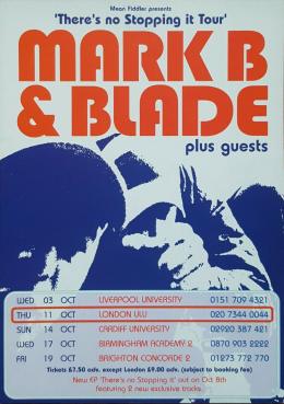 Mark B & Blade at ULU on Tuesday 11th October 2022