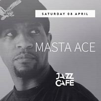 Masta Ace at Jazz Cafe on Saturday 8th April 2017
