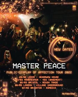 Master Peace at Electric Brixton on Sunday 6th March 2022