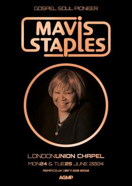 Mavis Staples at Union Chapel on Monday 24th June 2024
