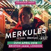 Merkules at Brixton Jamm on Wednesday 25th April 2018