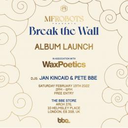 MF Robots Album Launch at The BBE Store on Saturday 19th February 2022