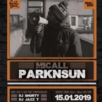 Micall Parknsun at Chip Shop BXTN on Tuesday 15th January 2019