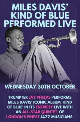 Miles Davis’ Kind of Blue Performed Live at Hootananny on Tuesday 5th November 2024