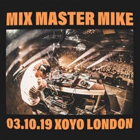Mix Master Mike at XOYO on Thursday 3rd October 2019