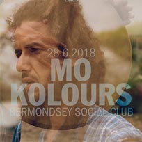 Mo Kolours at Bermondsey Social Club on Thursday 28th June 2018