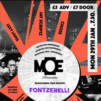 MOE Presents w/ Fontzerelli at The Ritzy on Monday 29th January 2018