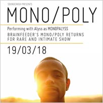 Mono/Poly at Archspace on Monday 19th March 2018