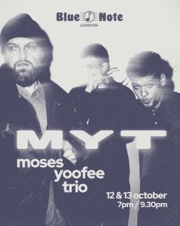 Moses Yoofee Trio at Blue Note London on Monday 12th October 2026