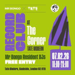 MR BONGO RECORD CLUB at Tate Modern on Saturday 7th February 2026